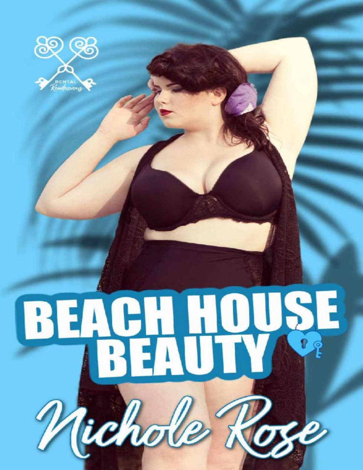 Beach House Beauty A Fathers Best Friendyounger Bbw Romance Nichole Rose
