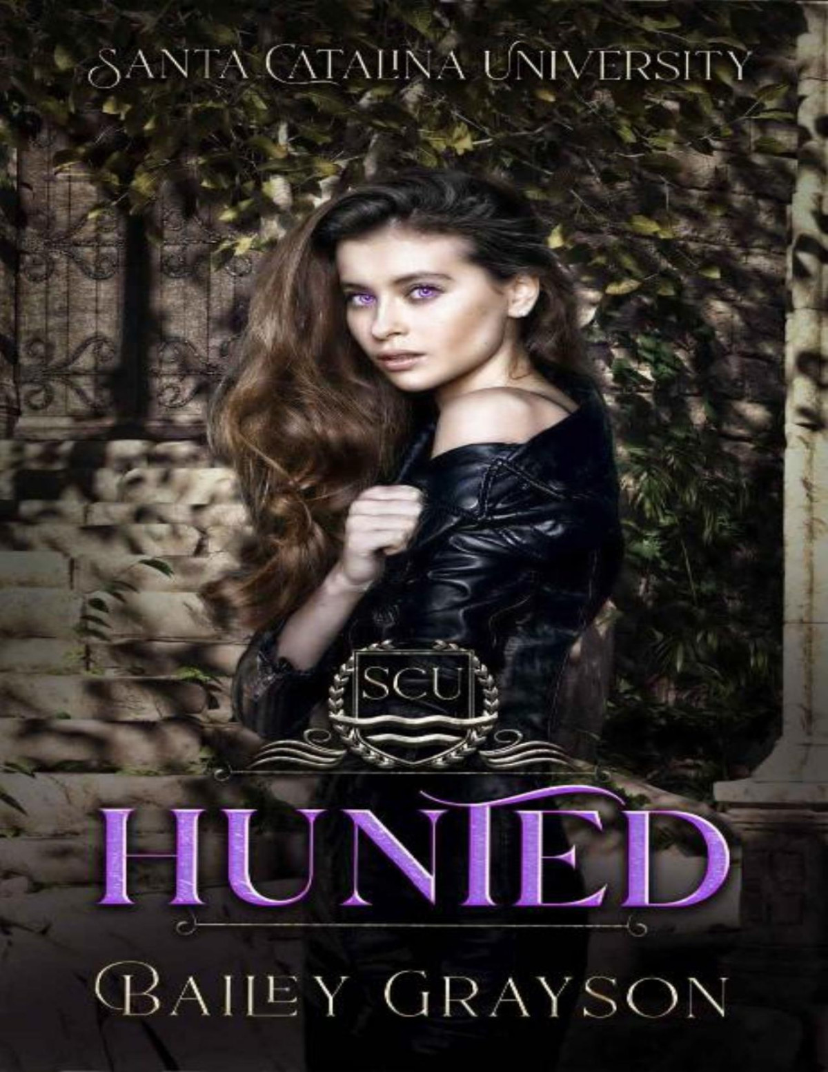 Hunted Santa Catalina University Book 4 Bailey Grayson