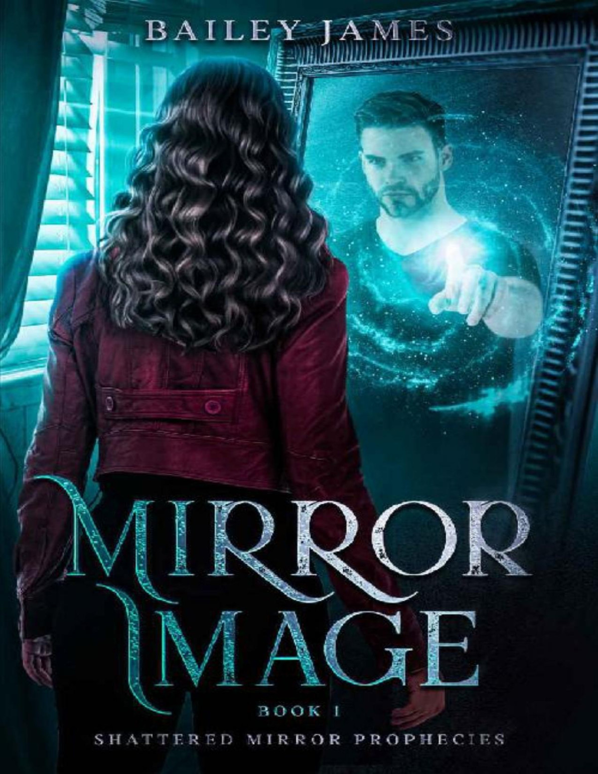 Mirror Image Shattered Mirror Prophecies Book 1 Bailey James