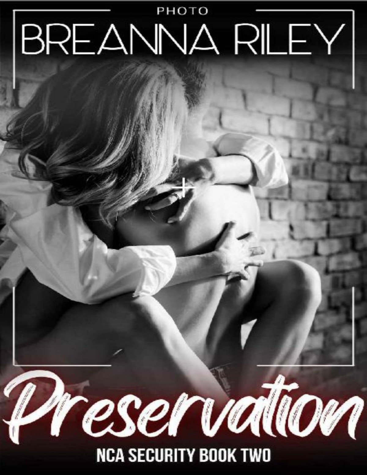 Preservation Nca Security Book Two Breanna Riley