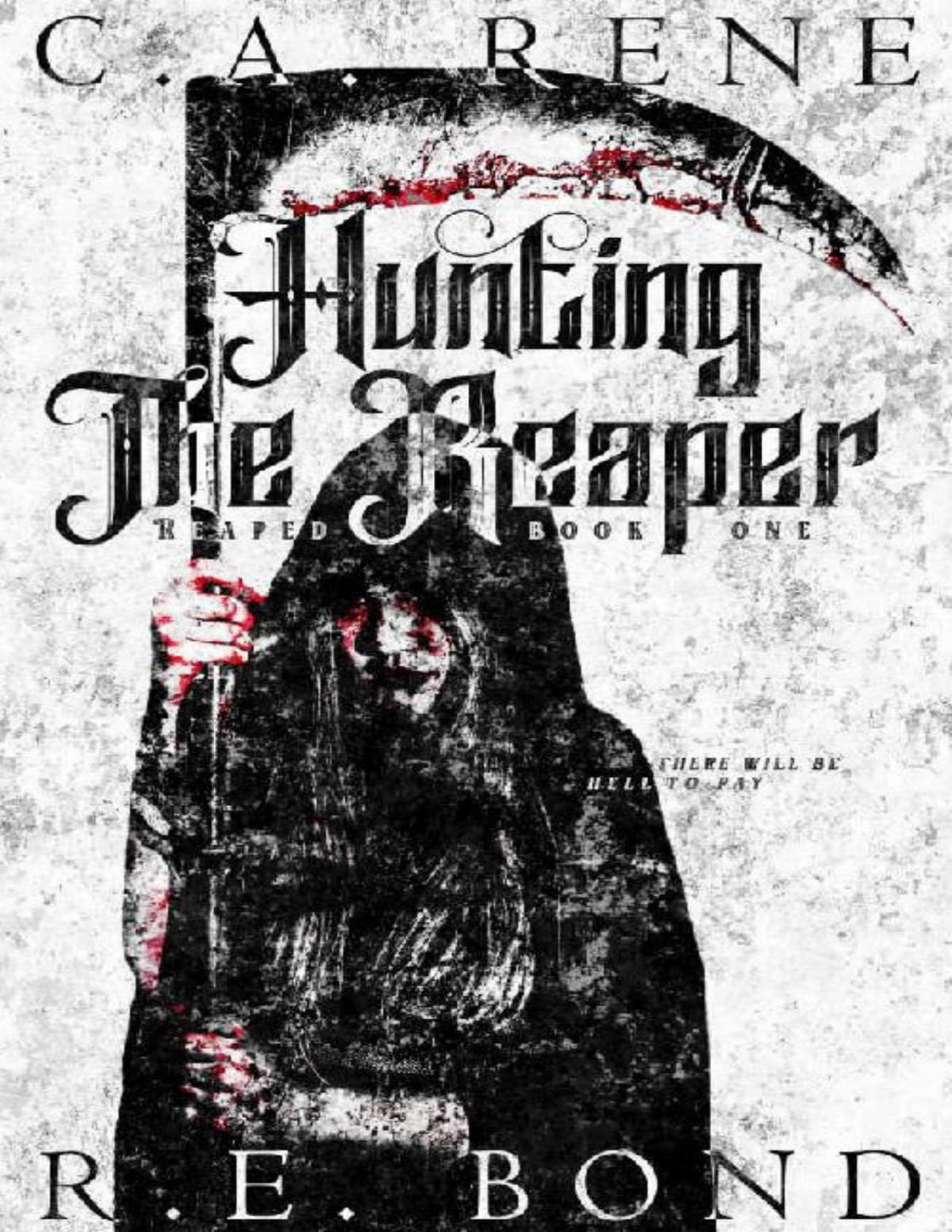 Hunting The Reaper Reaped Book 2 Ca Rene Re Bond