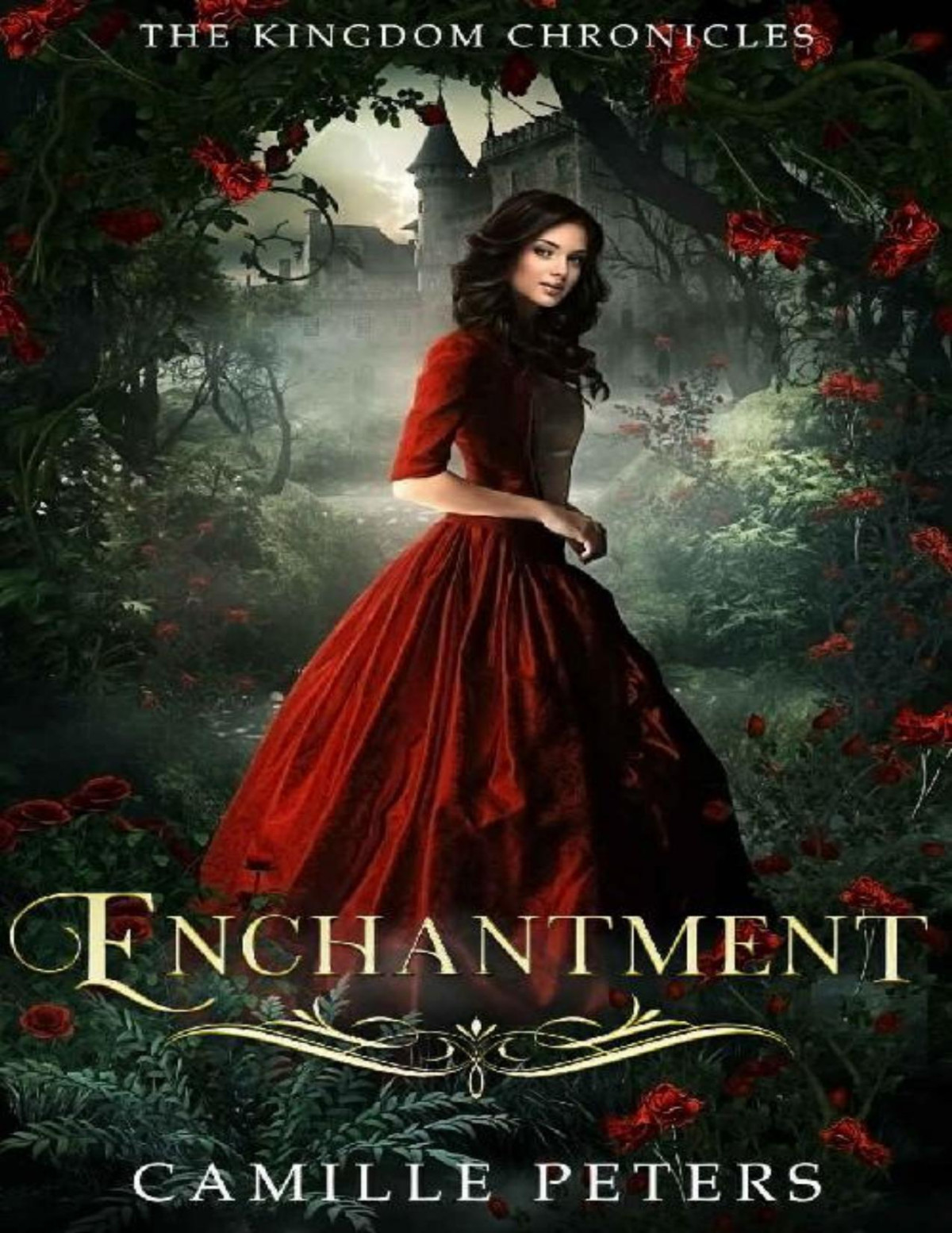 Enchantment The Kingdom Chronicles Book 5 Camille Peters