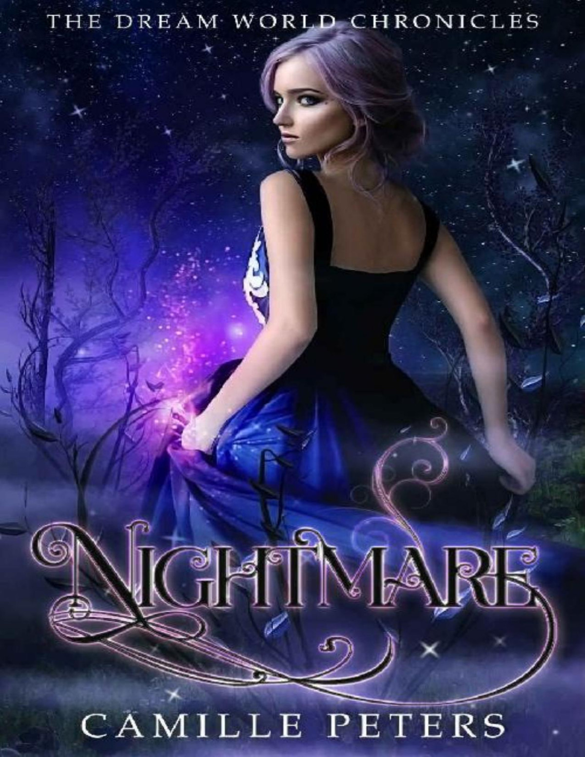 Nightmare The Dream World Chronicles Book 2 Camille Peters