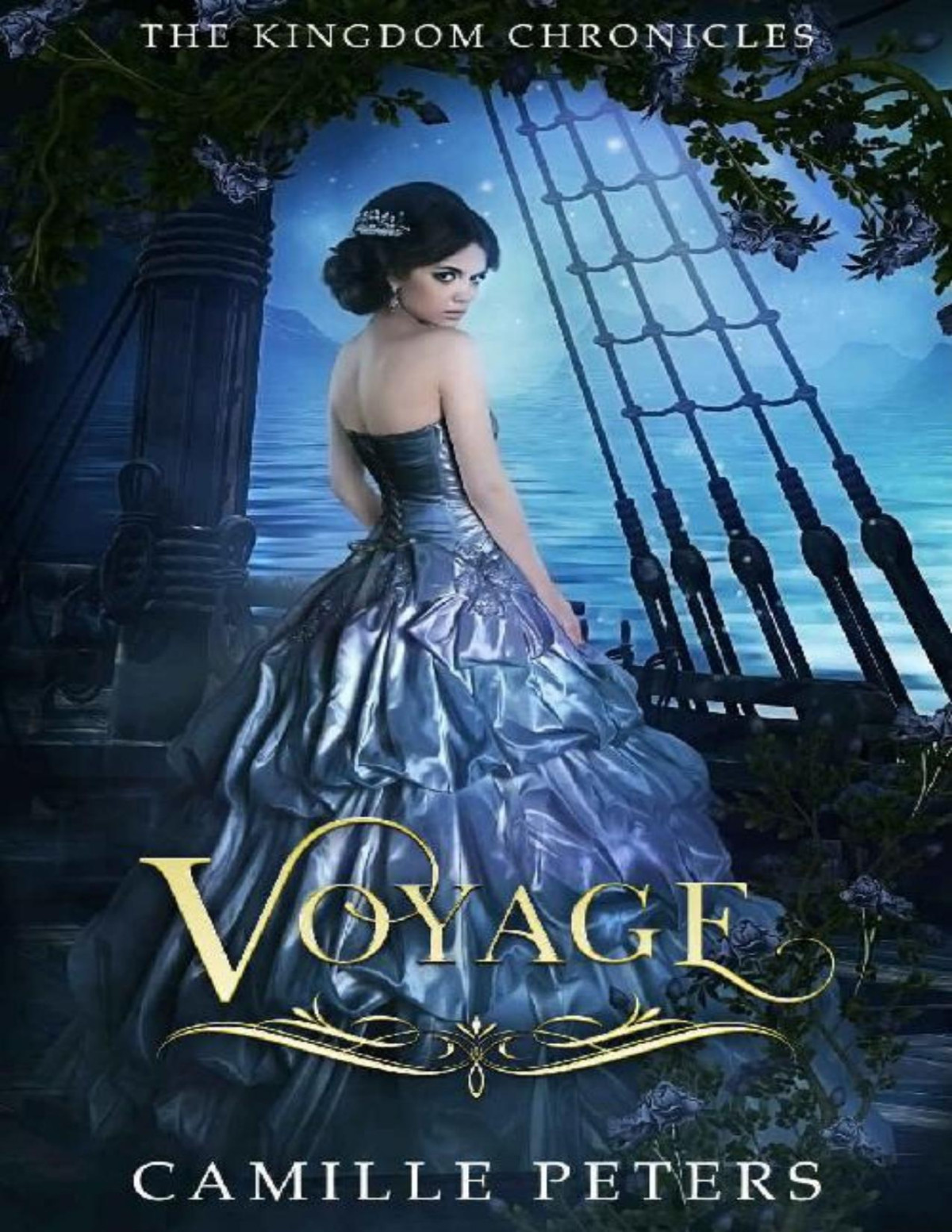 Voyage The Kingdom Chronicles Book 6 Camille Peters