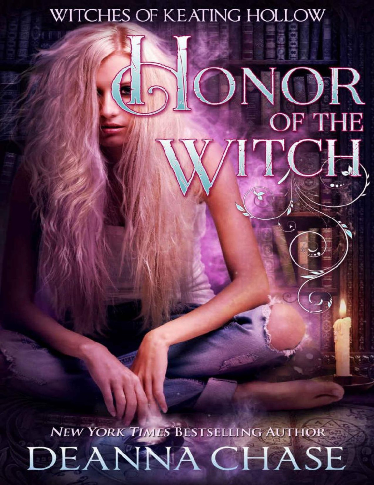 Honor Of The Witch Witches Of Keating Hollow Book 12 Deanna Chase