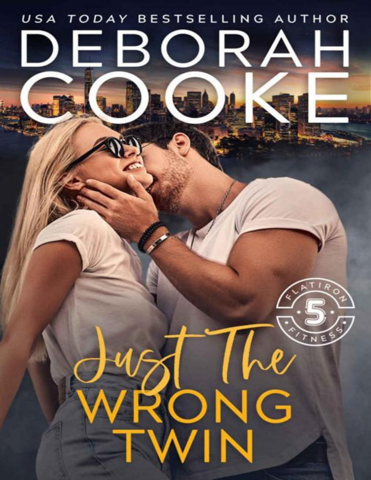Just The Wrong Twin Flatiron Five Fitness Book 9 Deborah Cooke
