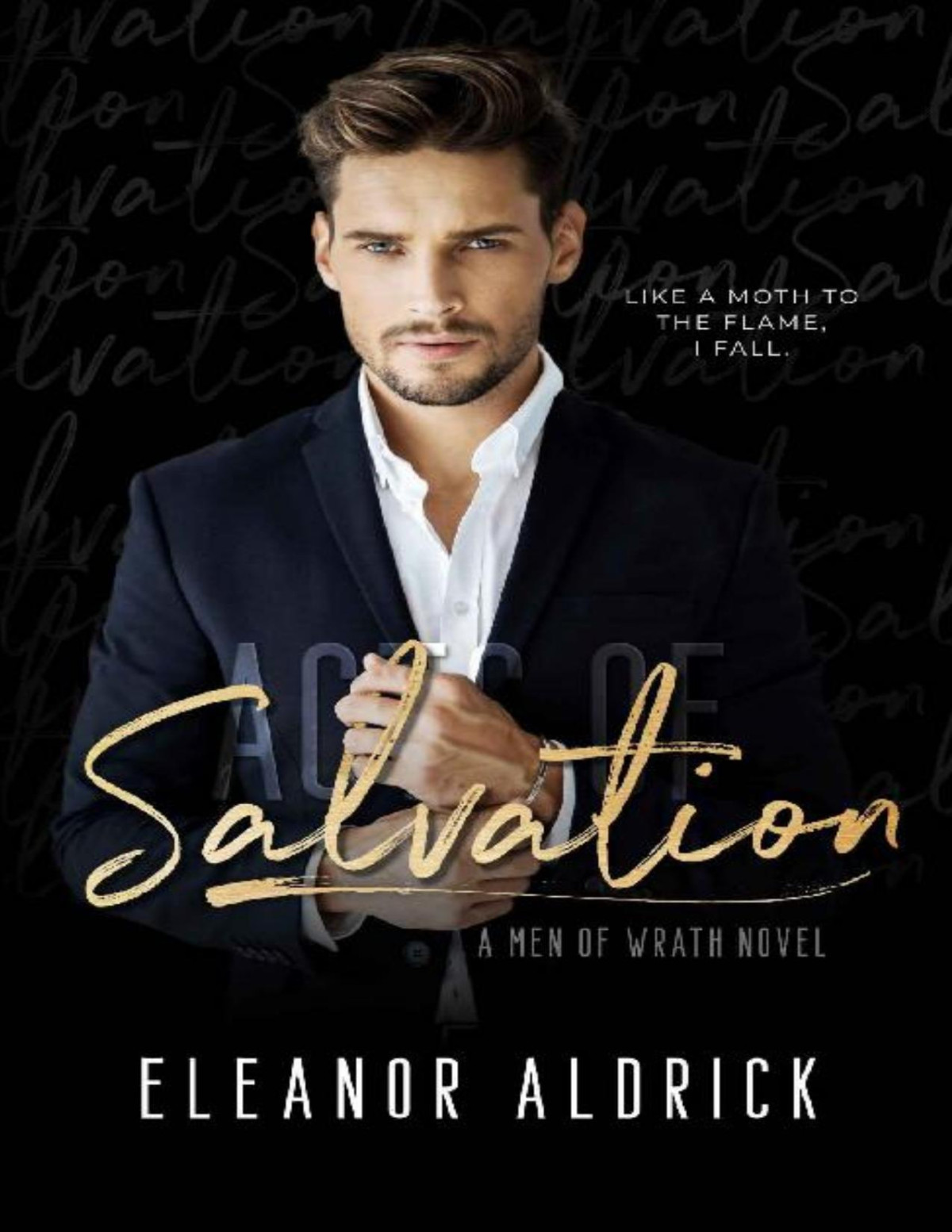 Acts Of Salvation A Forbidden Love Story Men Of Wrath Book 2 Eleanor Aldrick