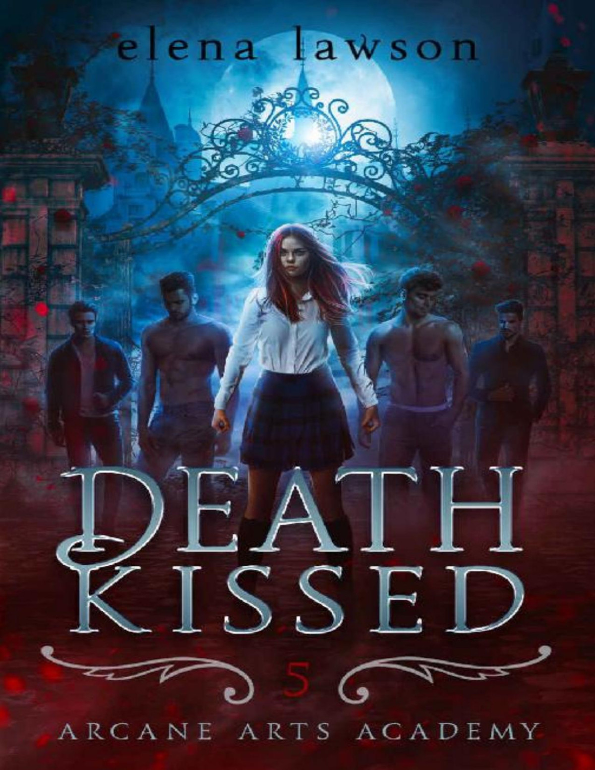 Death Kissed A Reverse Harem Paranormal Romance Arcane Arts Academy Book 5 Elena Lawson