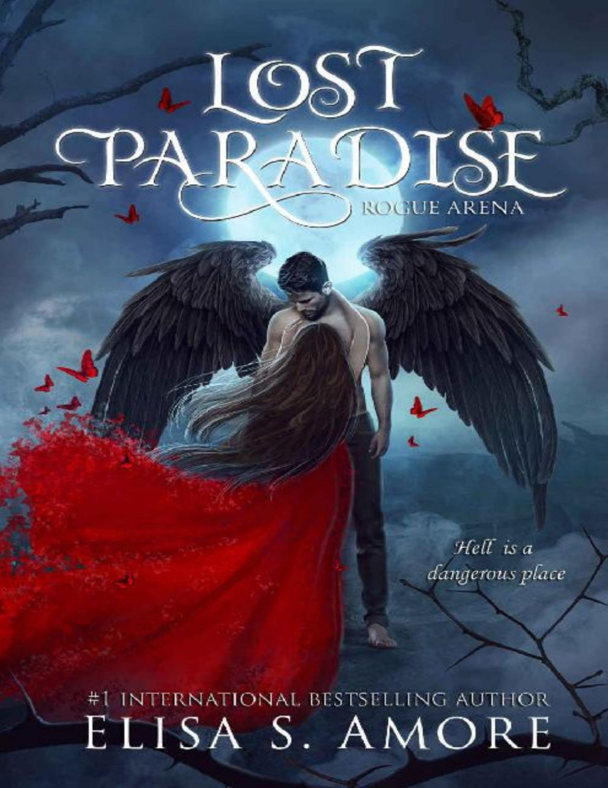 Lost Paradise Rogue Arena Touched Saga Infernal Odyssey Book 2 Elisa S Amore