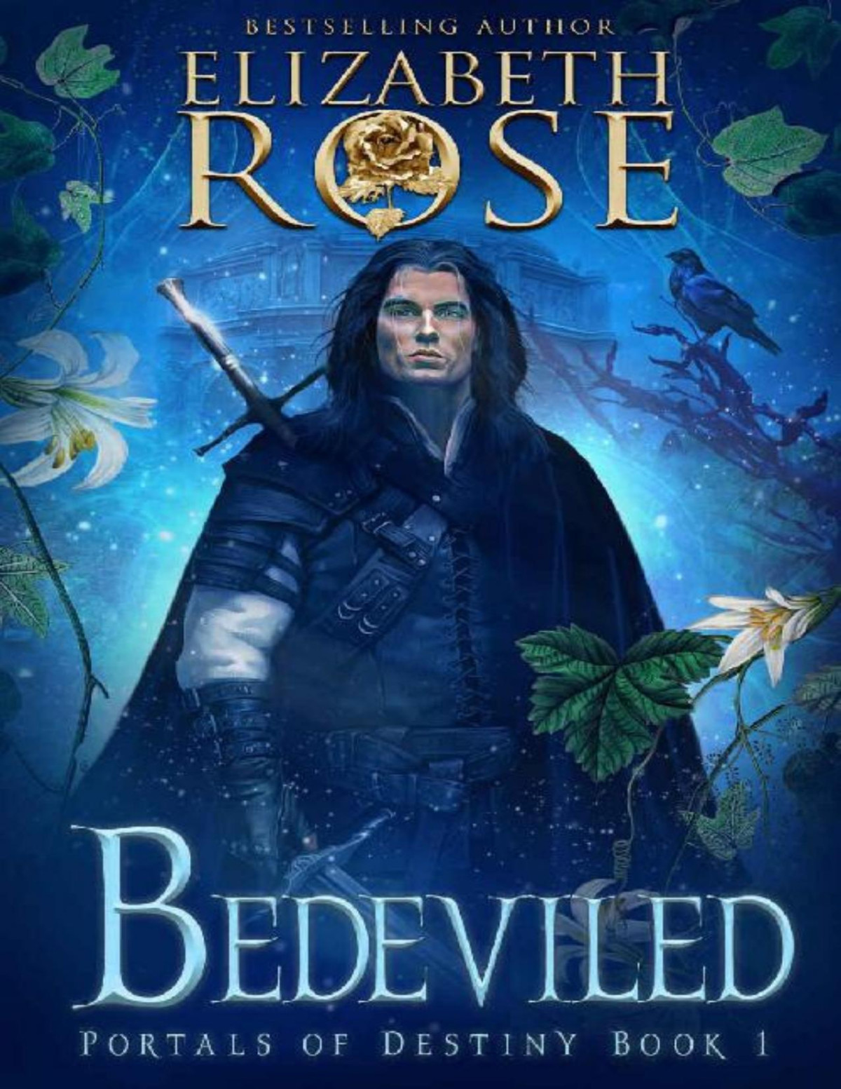 Bedeviled Portals Of Destiny Book 1 Elizabeth Rose