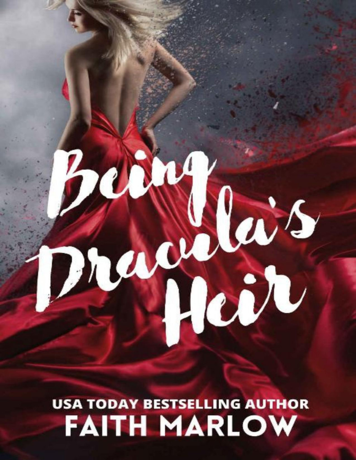 Being Draculas Heir Being Mrs Dracula Series Book 3 Faith Marlow