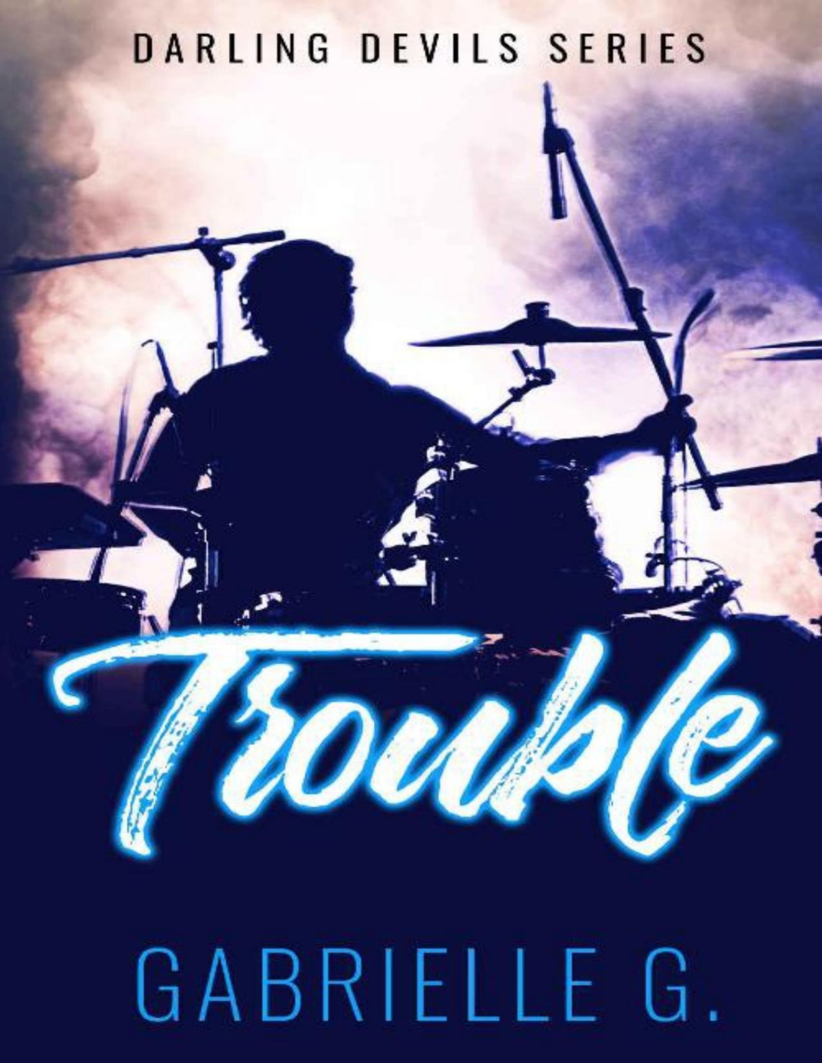 Trouble Darling Devils Book 2 Gabrielle G