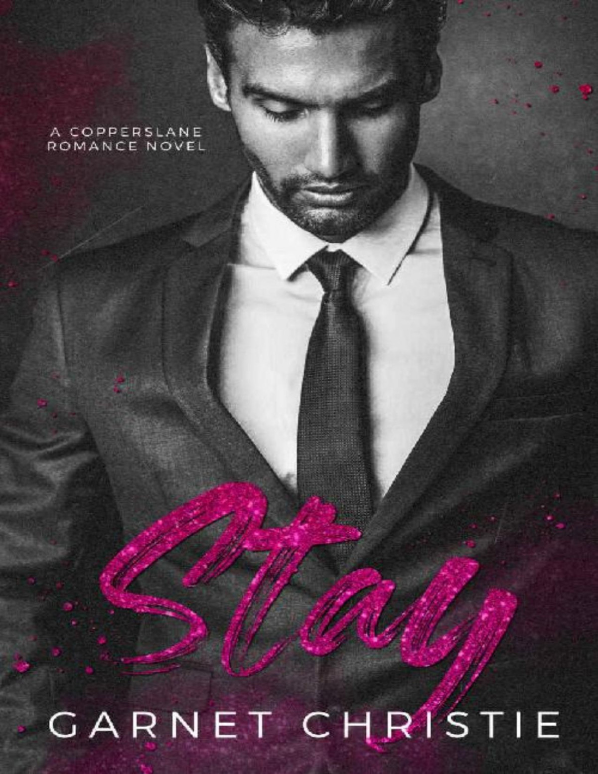 Stay A Copperslane Romance Novel Garnet Christie