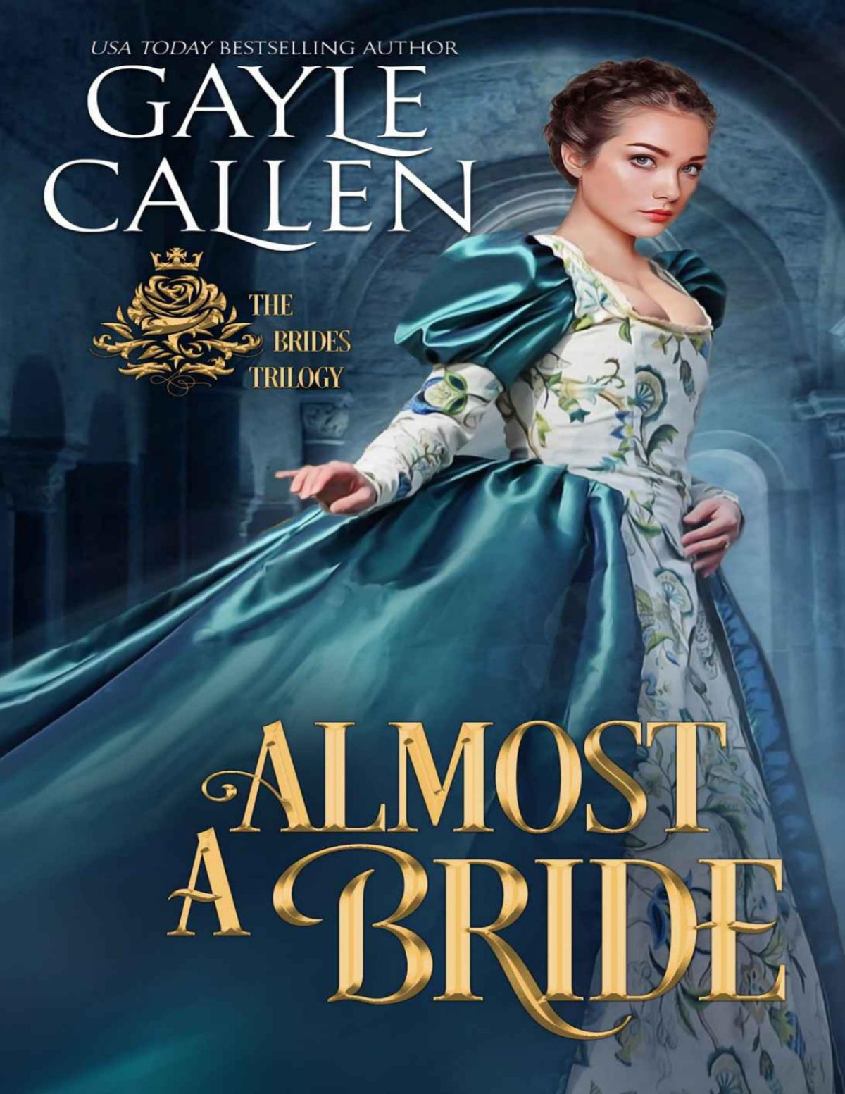 Almost A Bride Callen Gayle