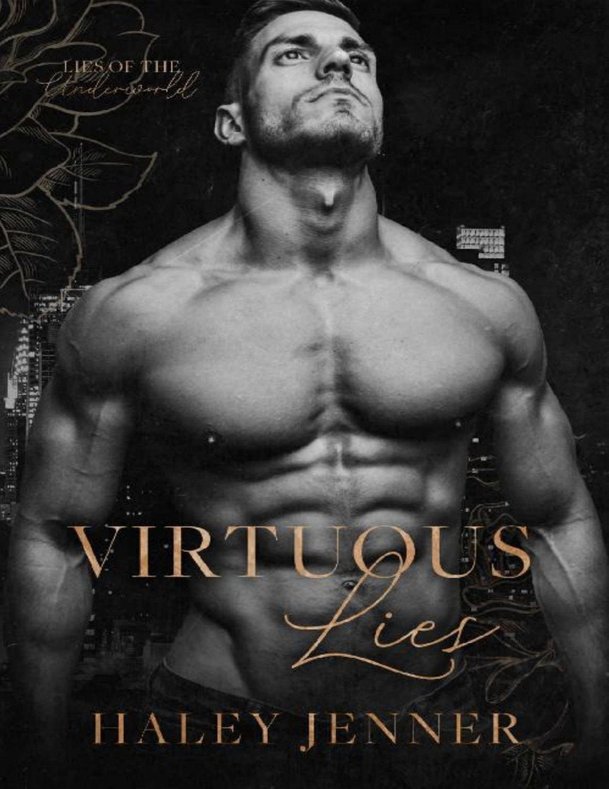 Virtuous Lies A Mafia Romance Lies Of The Underworld Book 1 Haley Jenner