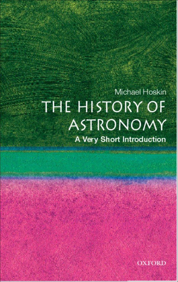 The History Of Astronomy A Very Short Introduction Michael Hoskin