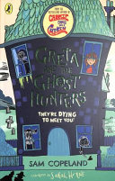 Greta And The Ghost Hunters Sam Copeland