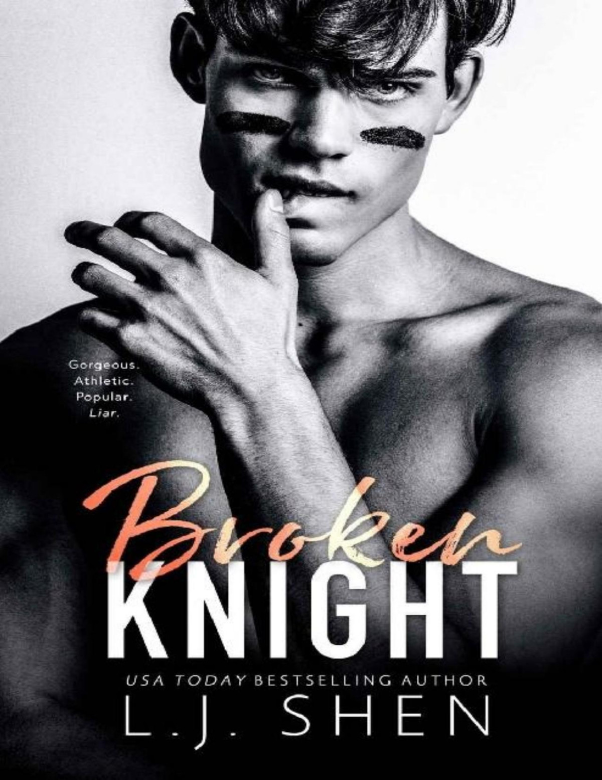 Broken Knight All Saints High Book 2 Lj Shen