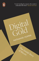 Digital Gold The Untold Story Of Bitcoin Nathaniel Popper