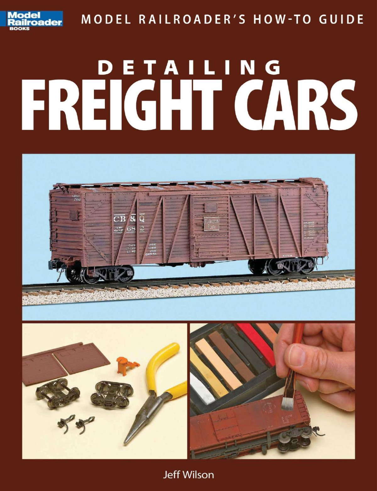 Model Railroaders Howto Guide Detailing Freight Cars 1st Edition Jeff Wilson