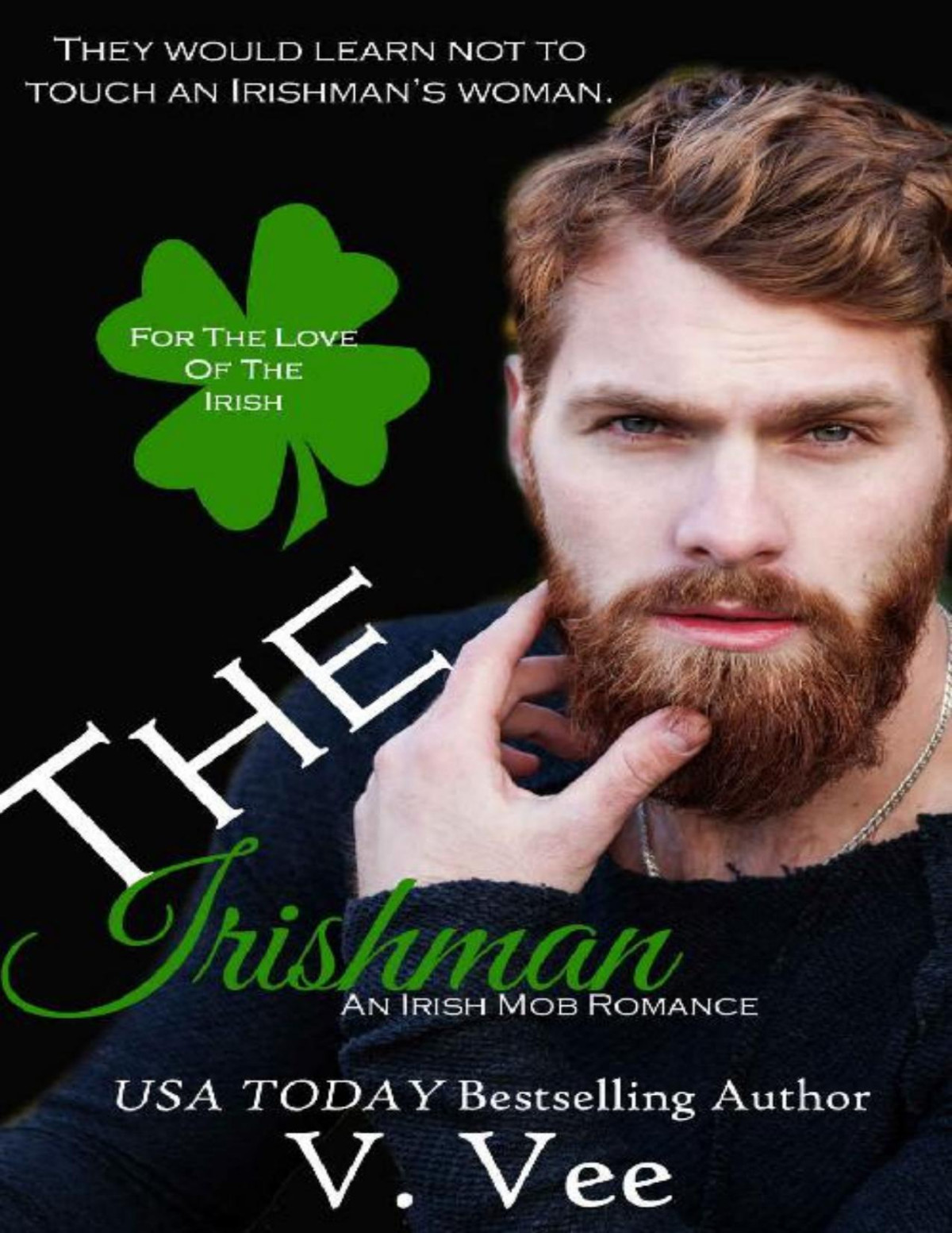 The Irishman Book 1 For The Love Of The Irish V Vee