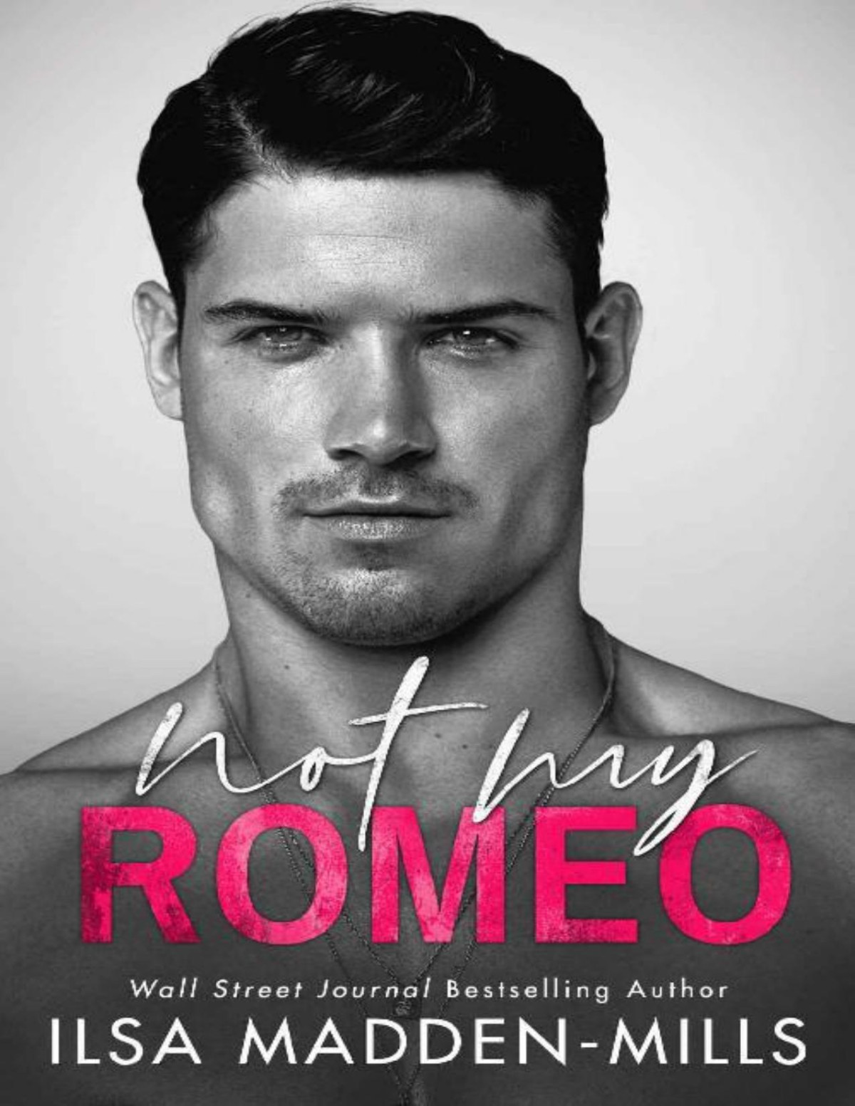 Not My Romeo The Game Changers Ilsa Maddenmills