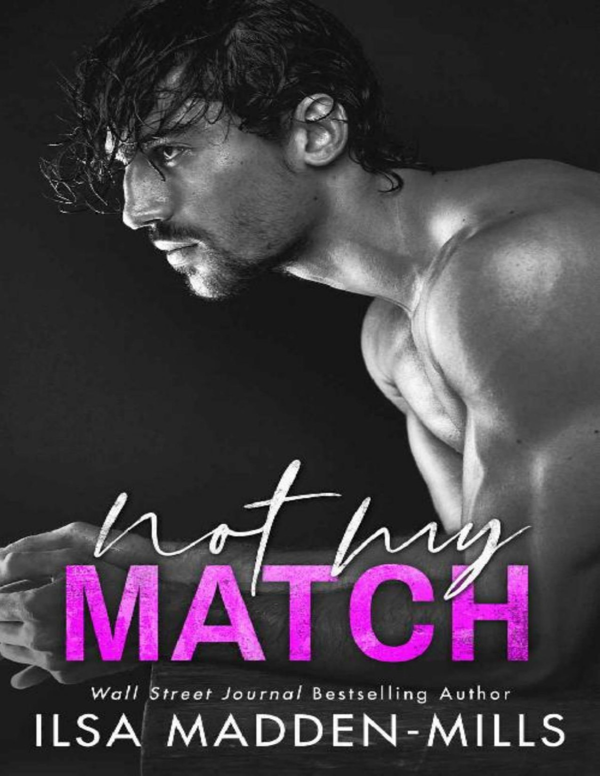 Not My Match The Game Changers Ilsa Maddenmills