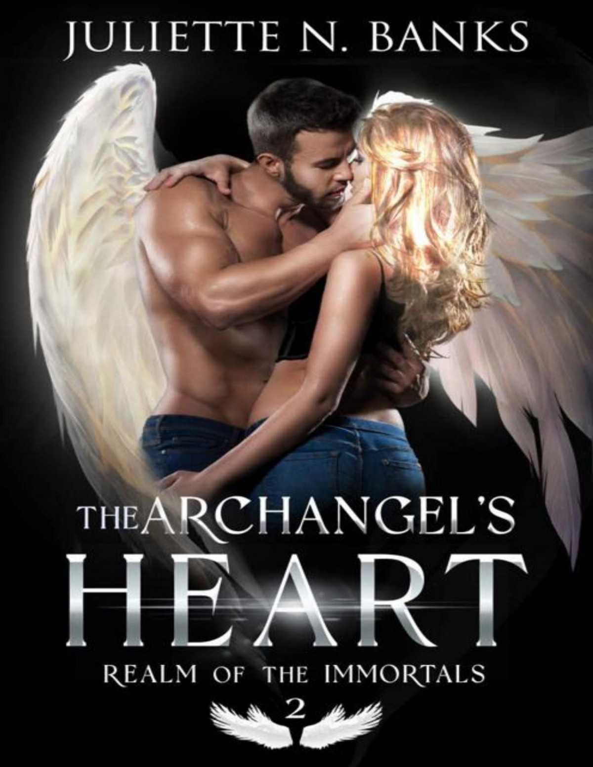 The Archangels Heart Juliette N Banks