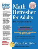 Math Refresher For Adults The Perfect Solution Richard W Fisher