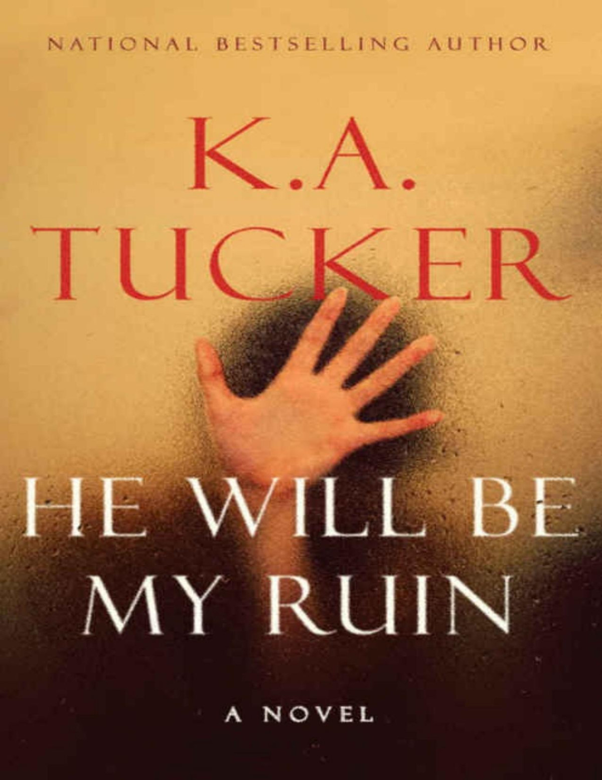 He Will Be My Ruin Ka Tucker