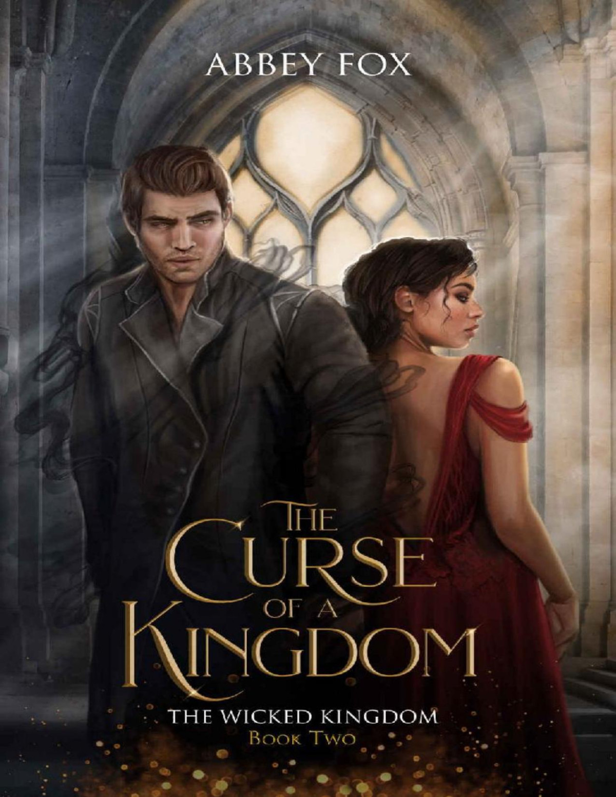 The Curse Of A Kingdom A Soulmate Romance The Wicked Kingdom Book 2 Abbey Fox