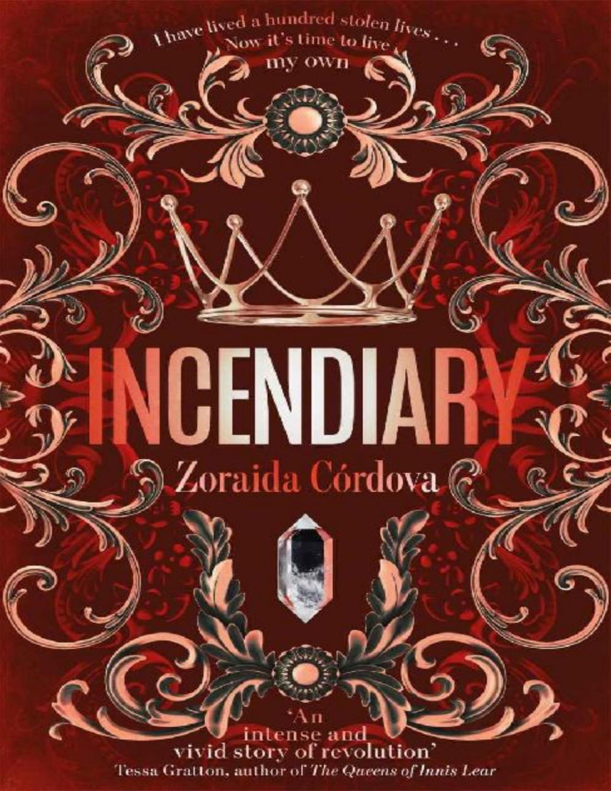 Incendiary Hollow Crown Zoraida Crdova