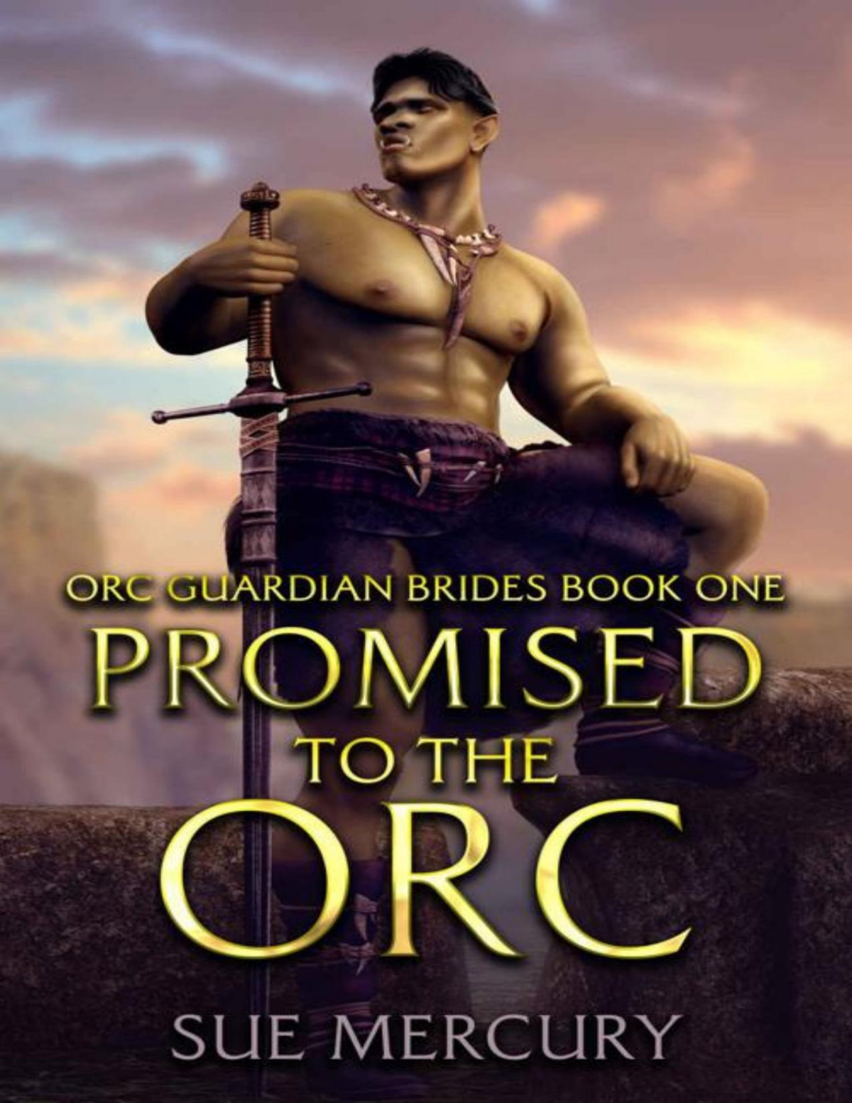 Promised To The Orc Sue Mercury Sue Lyndon