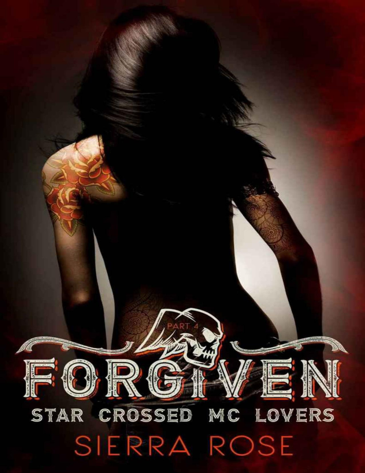 Forgiven Book 4 Star Crossed Mc Lovers Sierra Rose