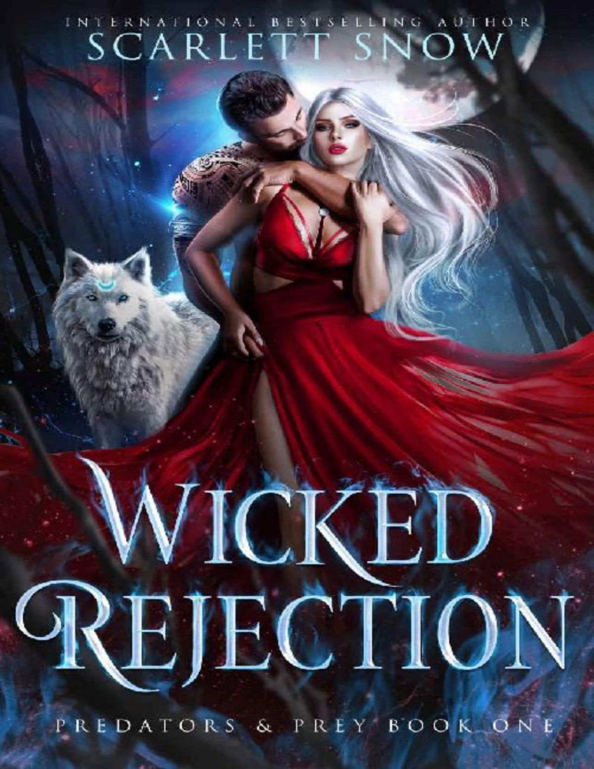 Wicked Rejection 1st Edition Scarlett Snow