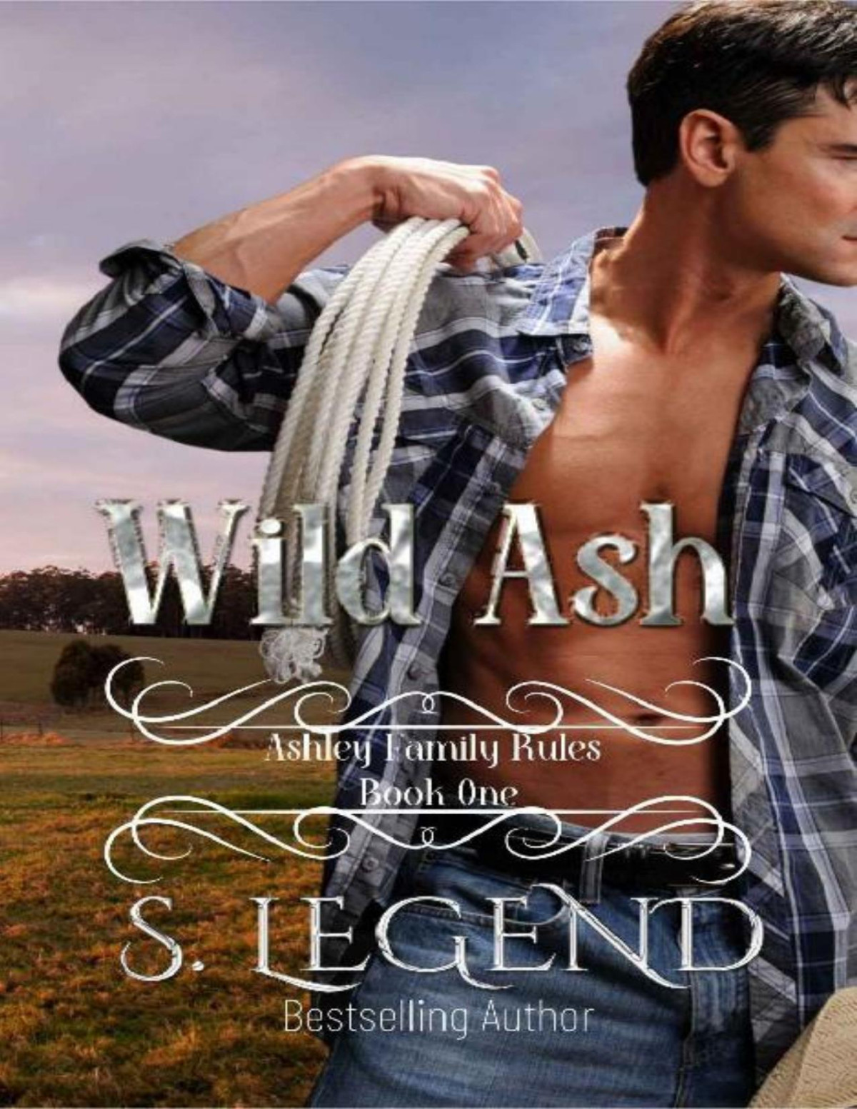 Wild Ash Ashley Family Rules Book One S Legend