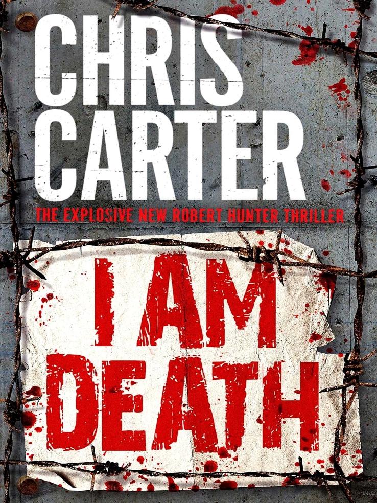 Robert Hunter 07i Am Death Carter Chris