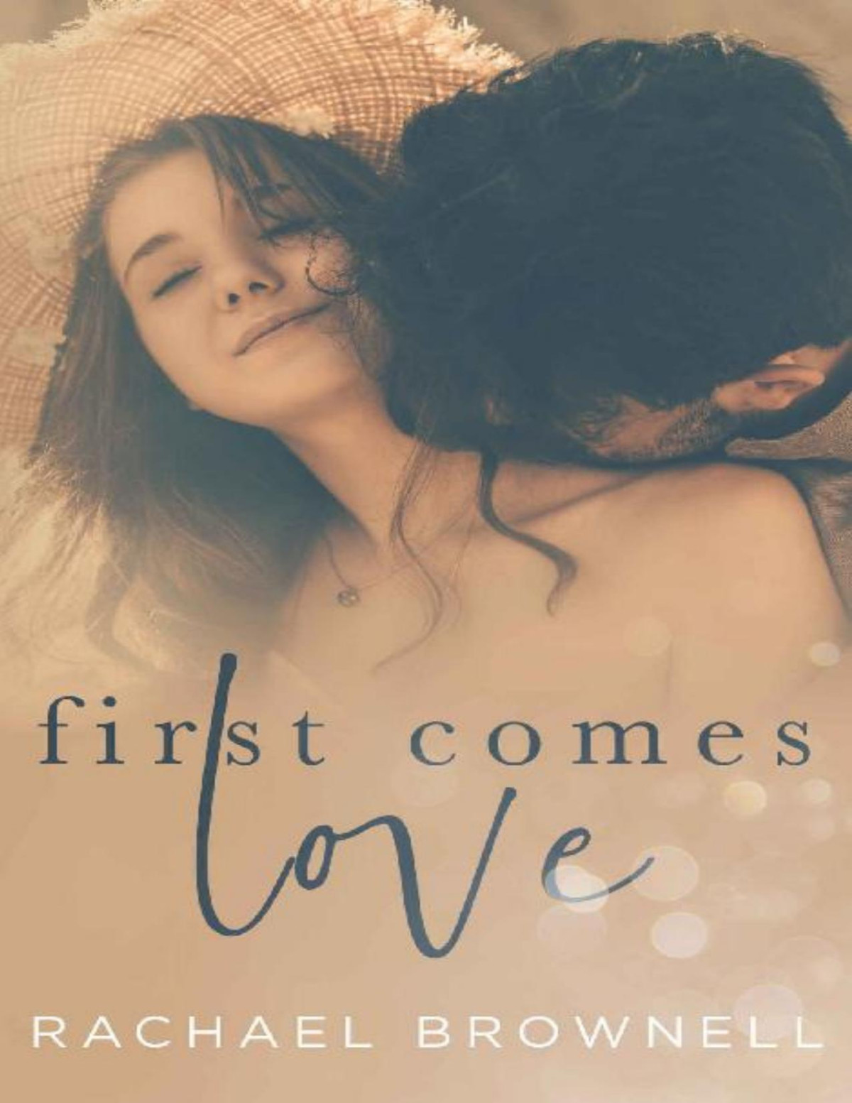 First Comes Love Rachael Brownell