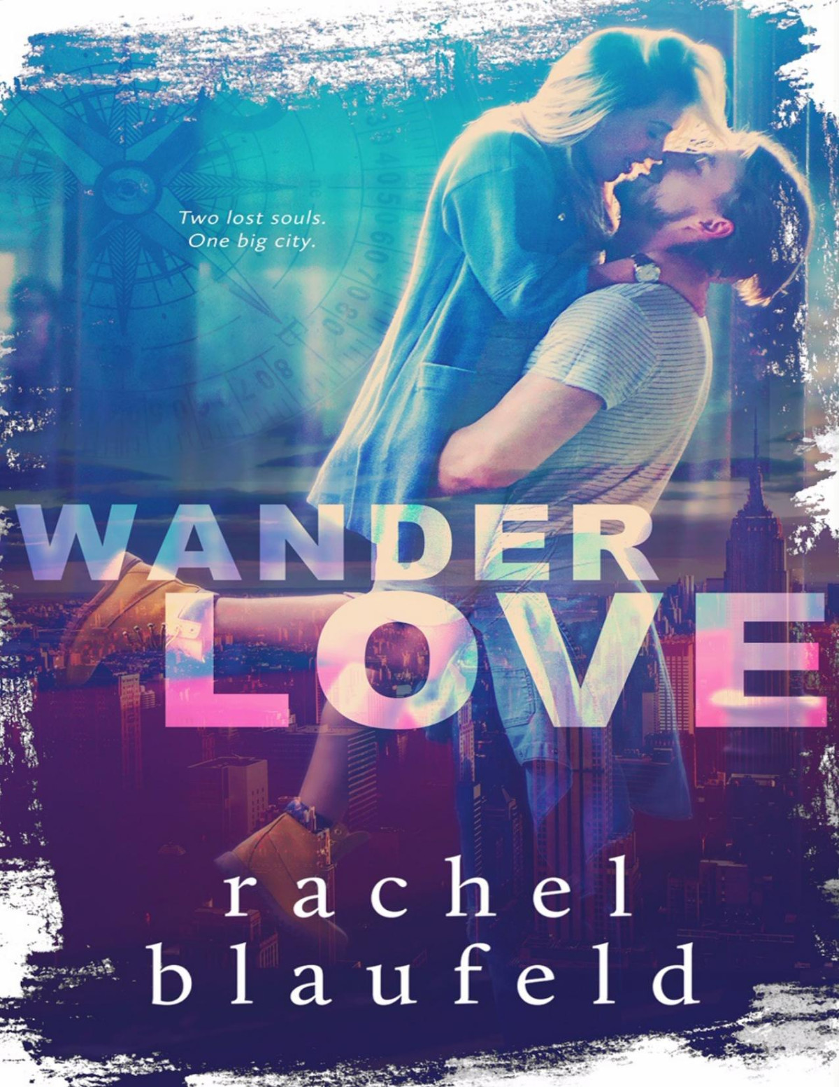 Wanderlove Rachel Blaufeld Rachel Blaufeld