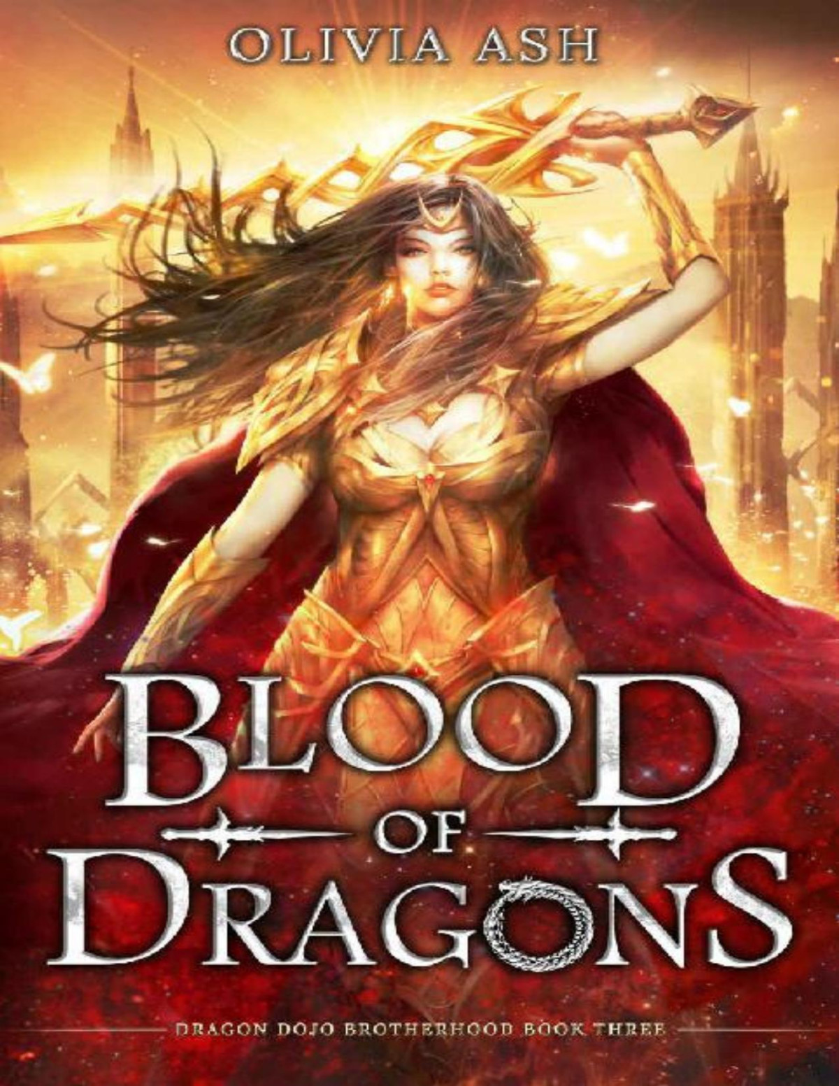 Blood Of Dragons A Dragon Fantasy Reverse Harem Romance Dragon Dojo Brotherhood Book 3 Olivia Ash