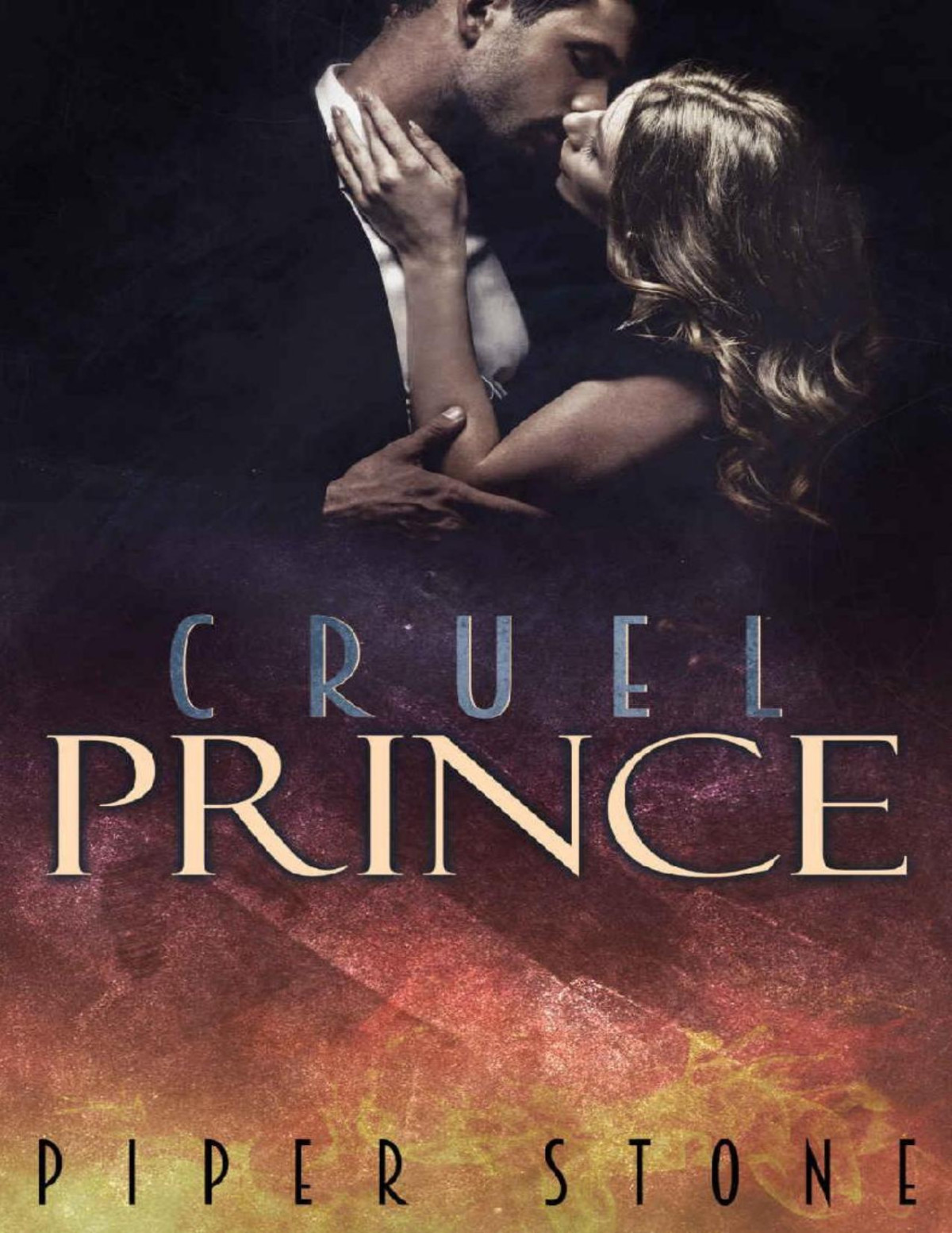 Cruel Prince A Dark Mafia Arranged Marriage Romance Piper Stone
