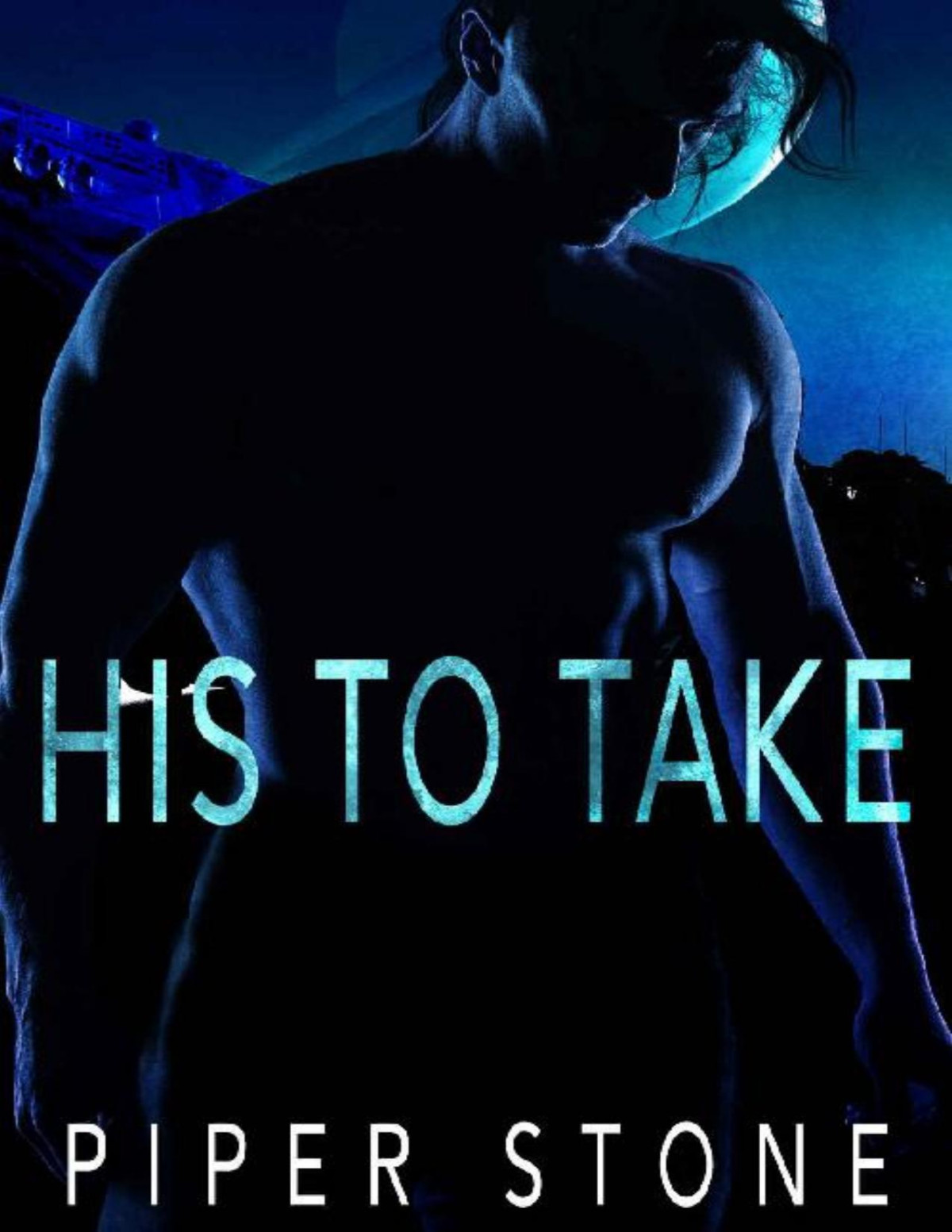 His To Take A Dark Scifi Romance Piper Stone