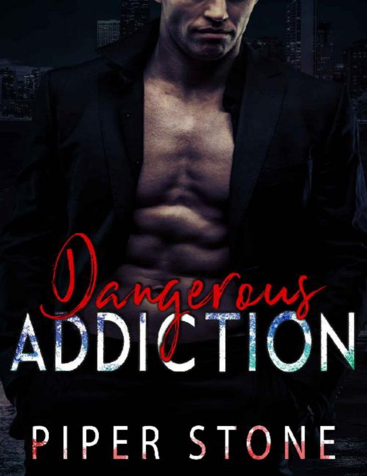 Dangerous Addiction A Dark Bratva Romance Piper Stone