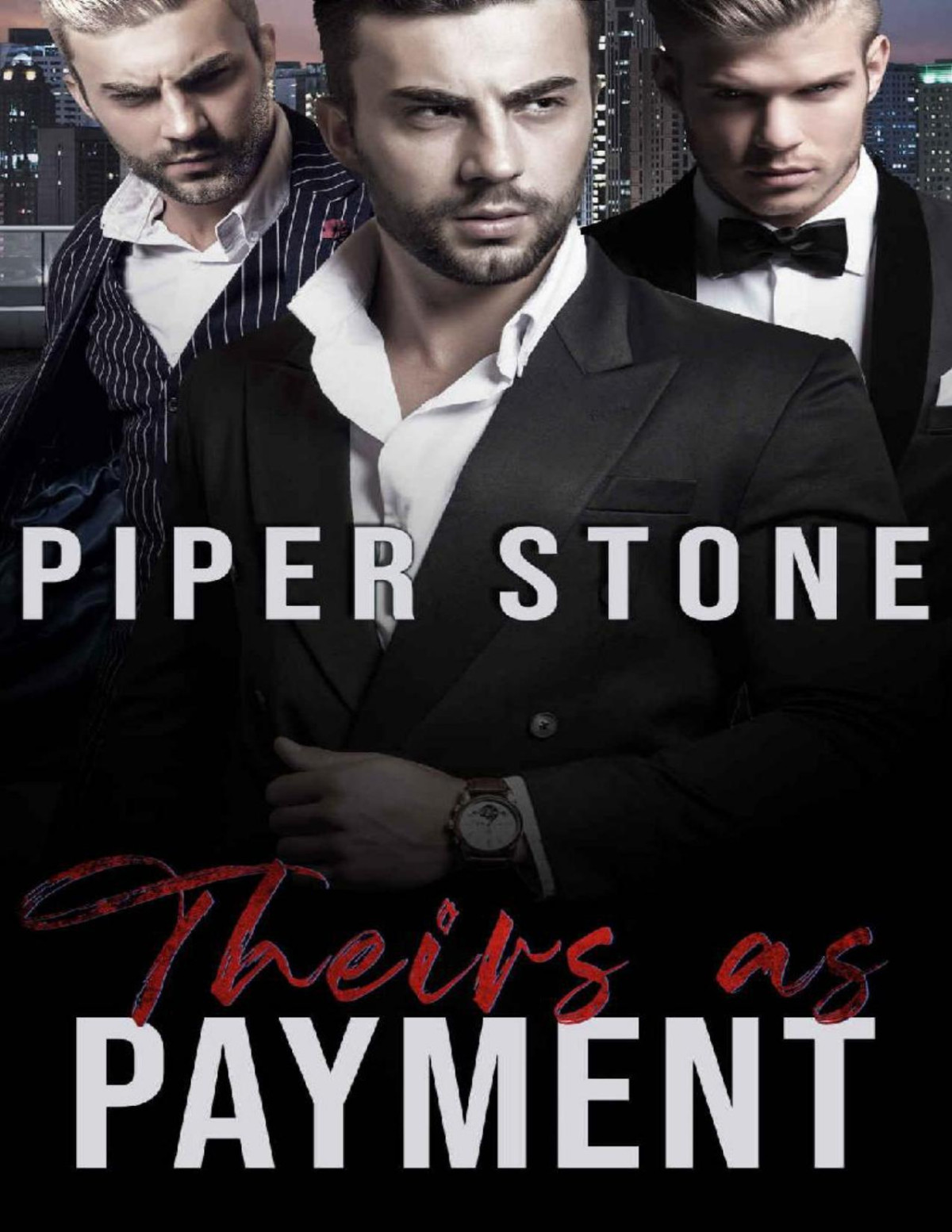 Theirs As Payment A Dark Mafia Romance Piper Stone