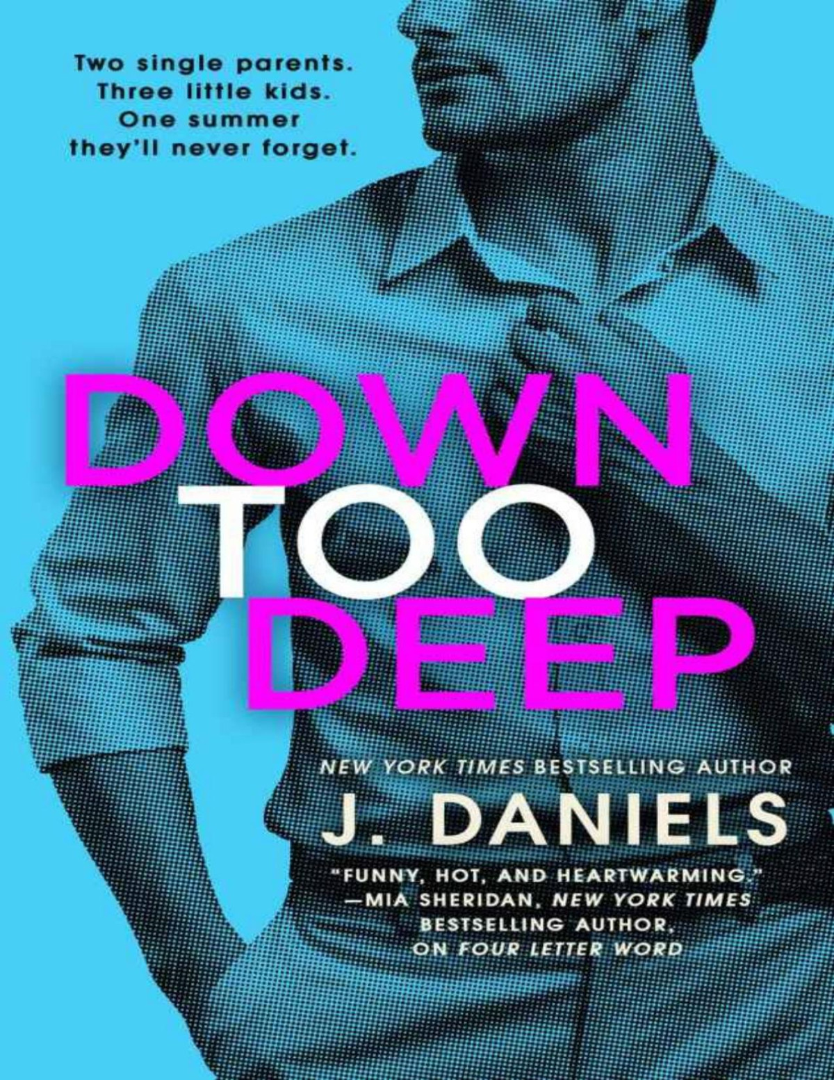 Down Too Deep Daniels J