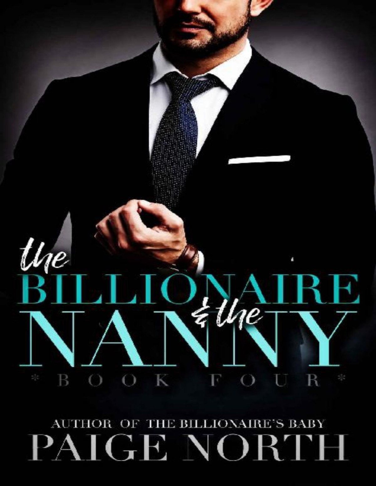 The Billionaire And The Nanny Book Four Paige North