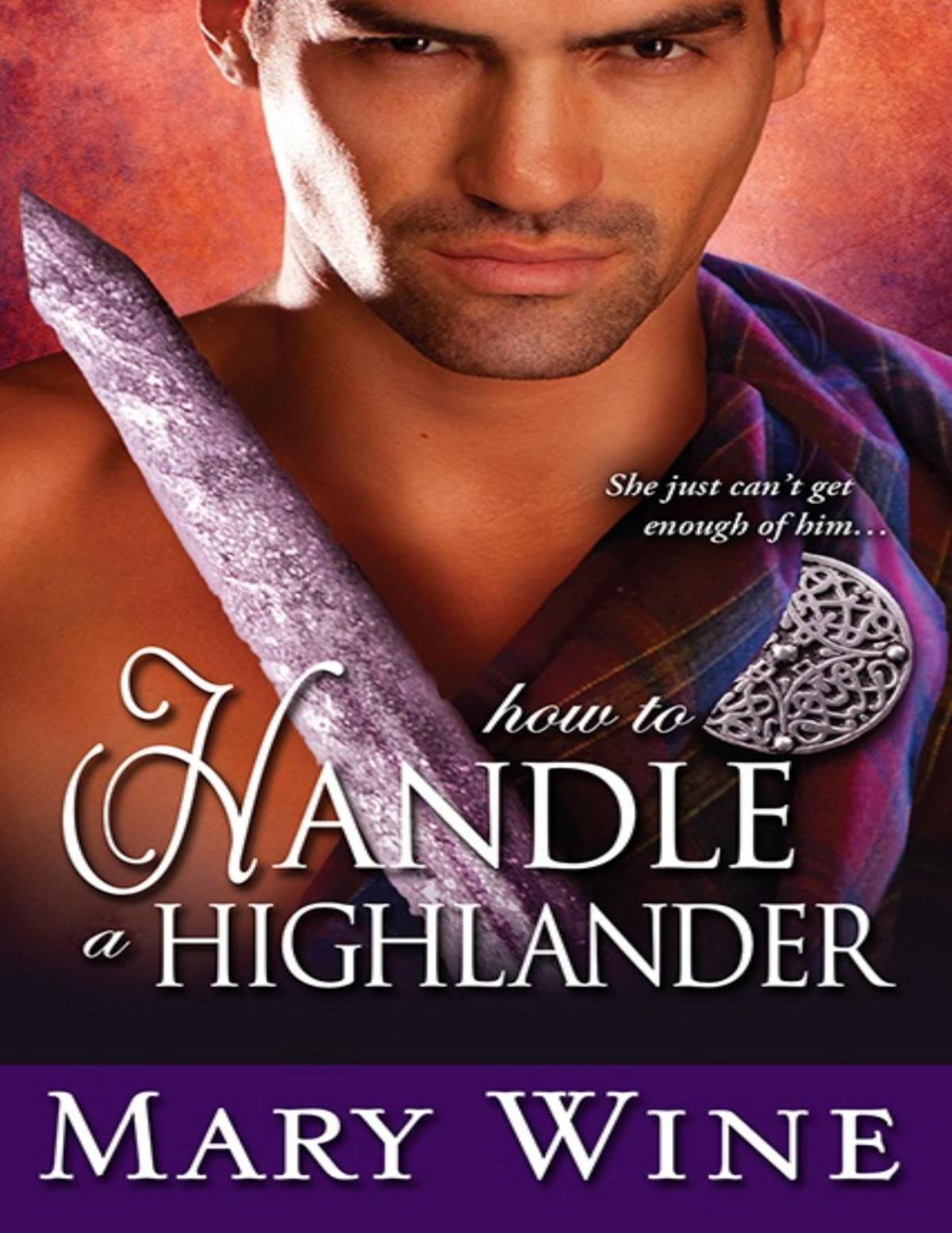 How To Handle A Highlander Mary Wine