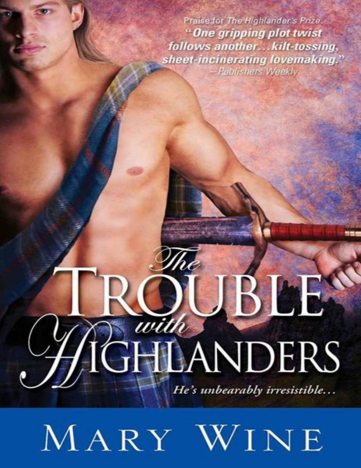 The Trouble With Highlanders The Sutherlands Book 2 Mary Wine