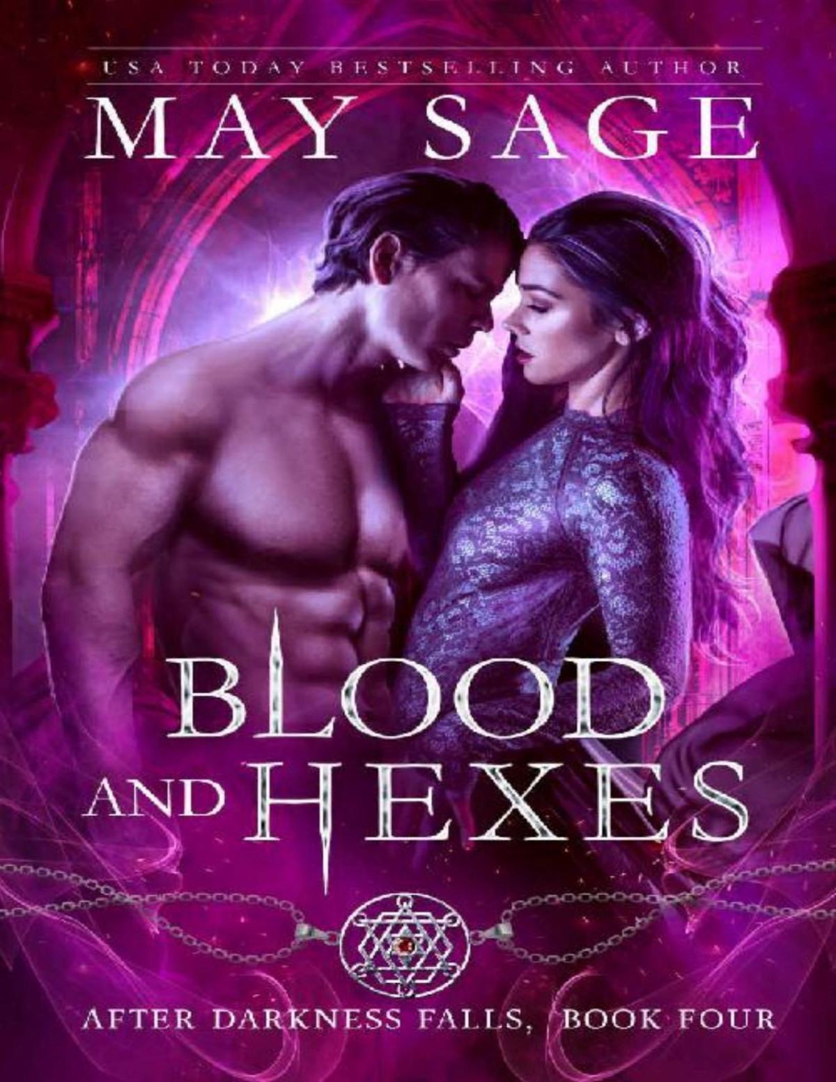 Blood And Hexes A Vampire Paranormal Romance After Darkness Falls Book 4 May Sage
