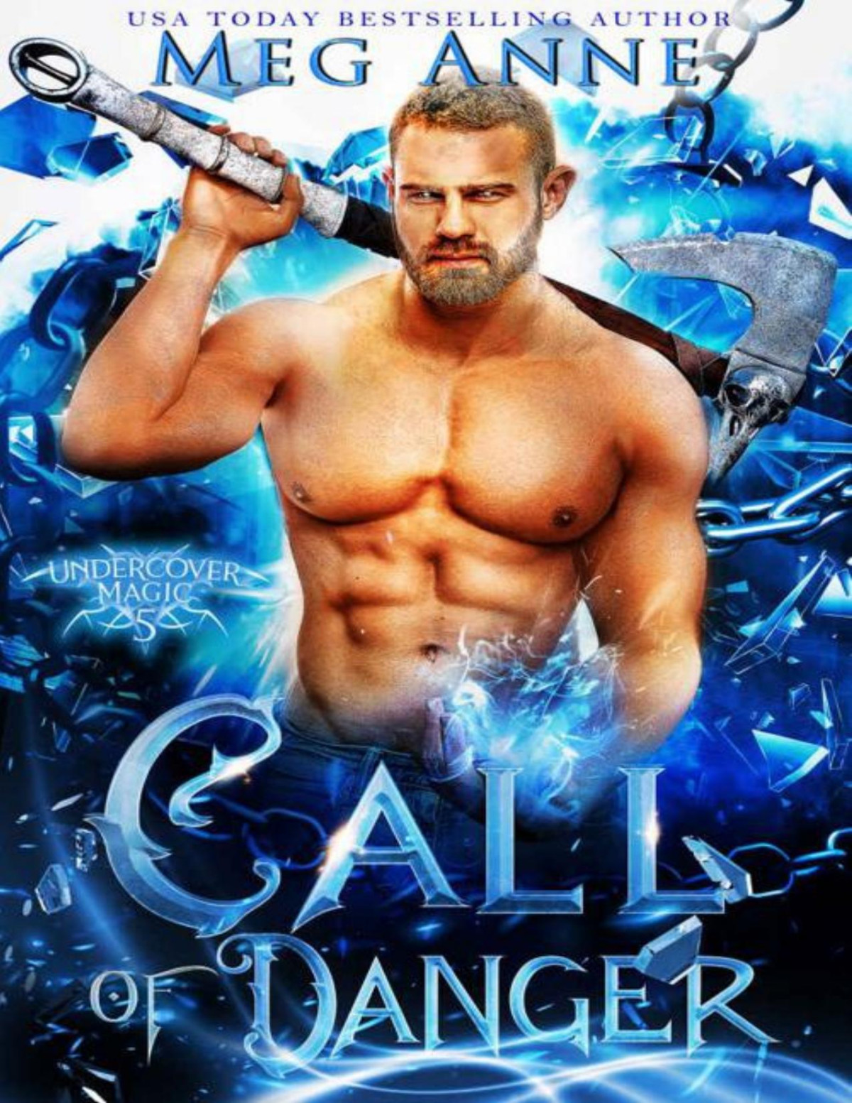 Call Of Danger A Fated Mates Paranormal Romance Undercover Magic Book 5 Meg Anne
